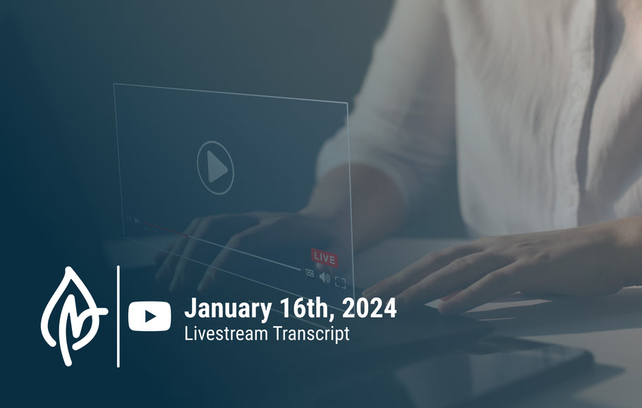 YouTube Livestream Q&A Transcript, January 16, 2024