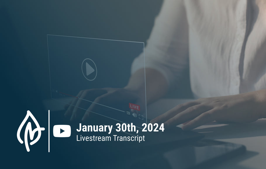 YouTube Livestream Q&A Transcript, January 30, 2024