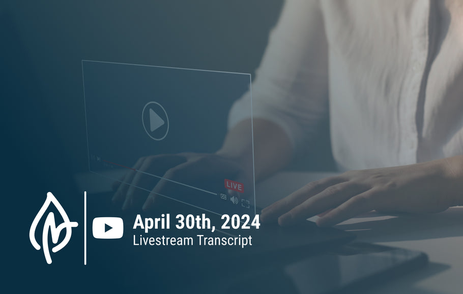 YouTube Livestream Q&A Transcript, April 30, 2024