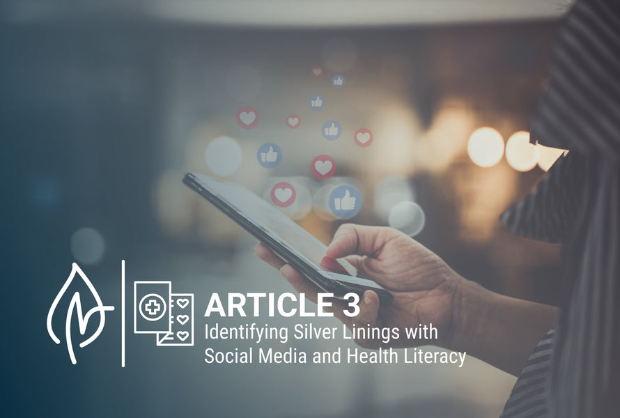 Identifying Silver Linings with Social Media and Health Literacy