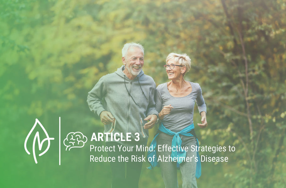 Protect Your Mind: Effective Strategies to Reduce the Risk of Alzheimer’s Disease