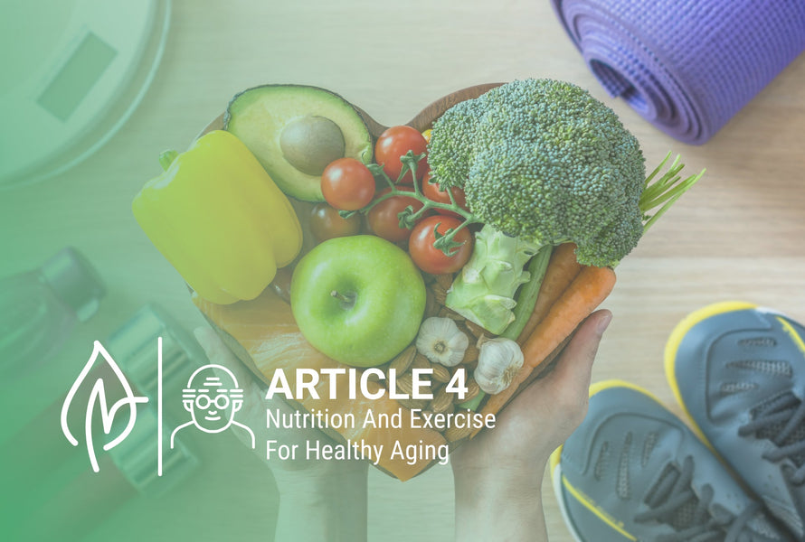 Nutrition And Exercise For Healthy Aging