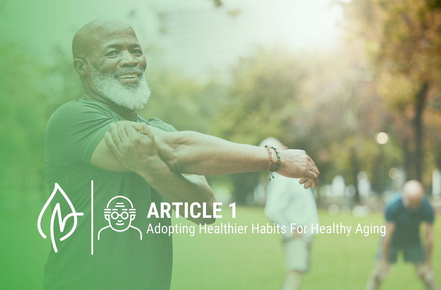 Adopting Healthier Habits For Healthy Aging