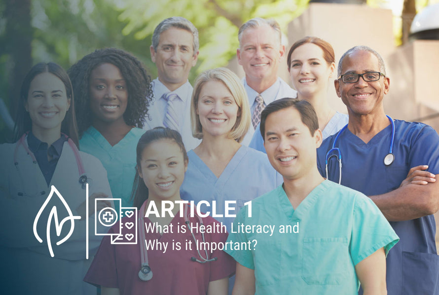 What is Health Literacy and Why is it Important?